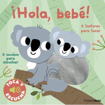 ¡HOLA, BEBE! TOCA Y ESCUCHA BILLET, MARION