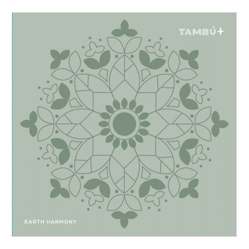 TAMBÚ+ 10" EARTH HARMONY