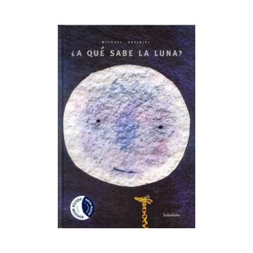 ¿A QUE SABE LA LUNA?