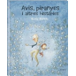 AVIS, PIRANYES I ALTRES HISTORIES